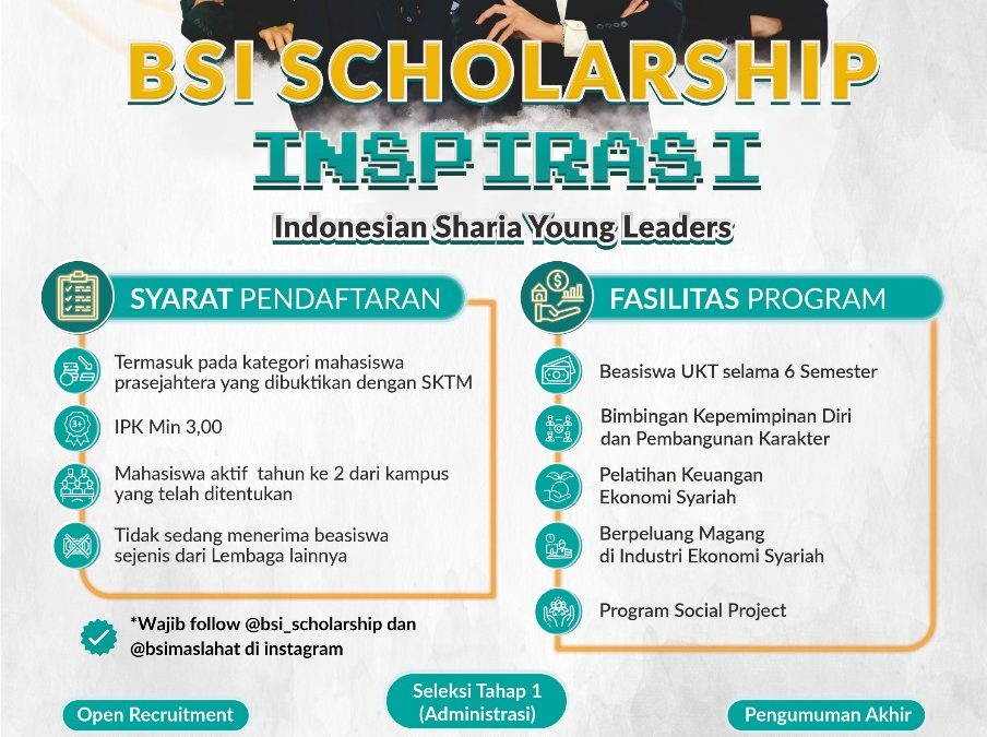 PEMBUKAAN PENDAFTARAN BEASISWA BSI SKEMA INSPIRASI DAN PRESTASI TAHUN 2024